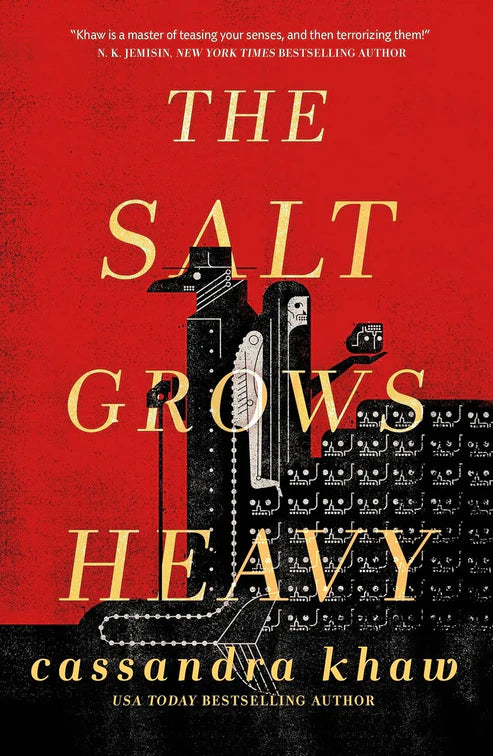 The Salt Grows Heavy Book by Cassandra Khaw