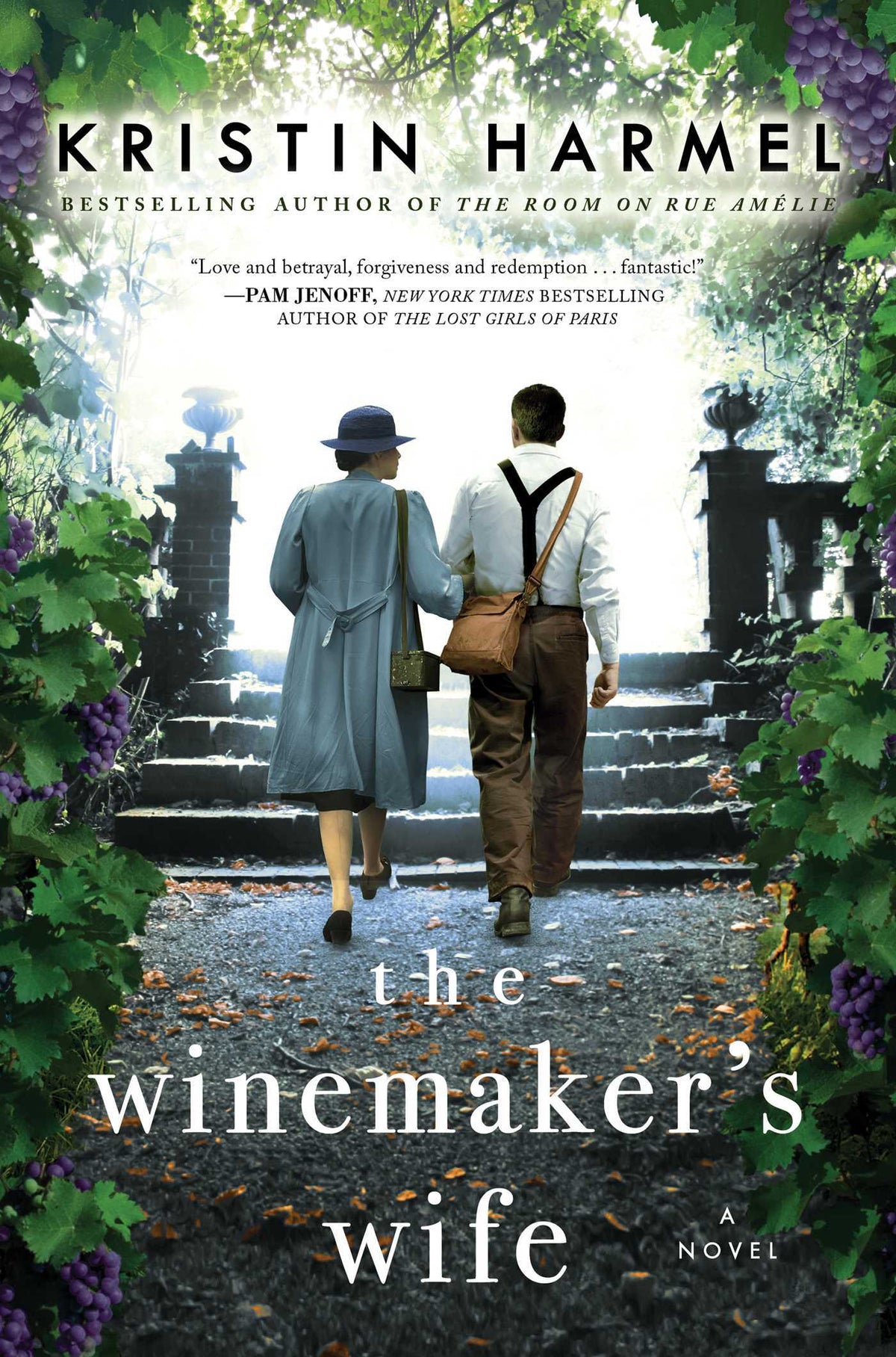 The Winemaker's Wife Novel by Kristin Harmel