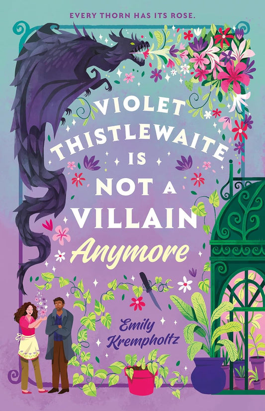 Violet Thistlewaite Is Not a Villain Anymore Book by Emily Krempholtz