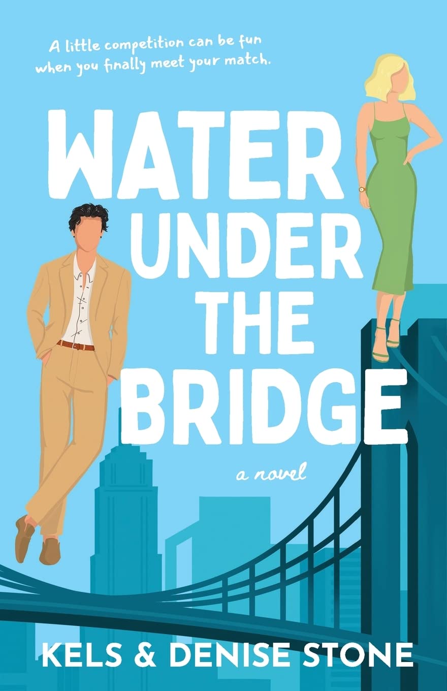 Water Under the Bridge Book by Denise Stone and Kels Stone