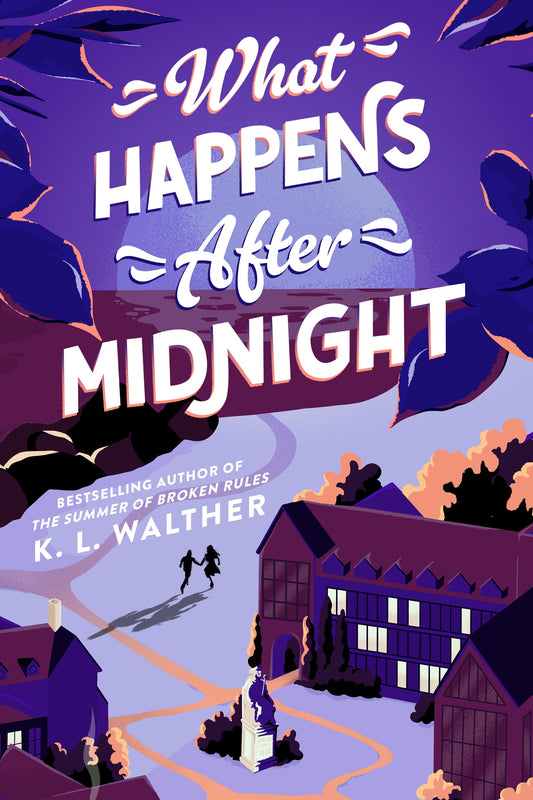 What Happens After Midnight Book by K. L. Walther