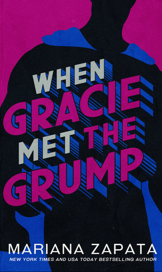 When Gracie Met The Grump by Mariana Zapata