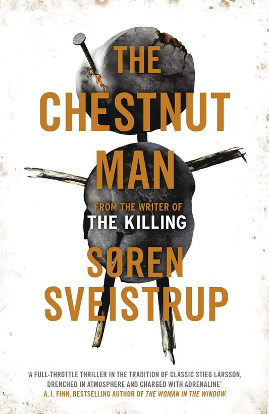 The Chestnut Man Book by Søren Sveistrup