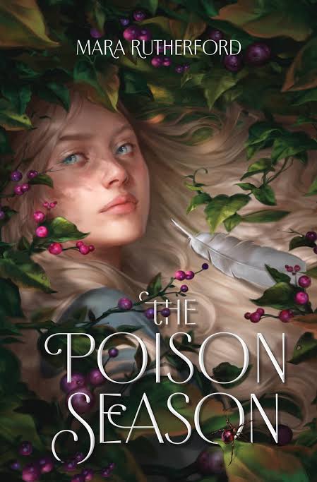 The Poison Season Book by Mara Rutherford