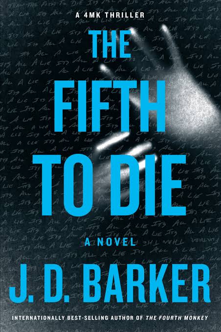 The Fifth to Die Book by J. D. Barker