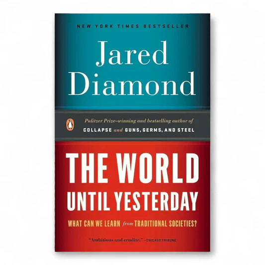 The World Until Yesterday by Jared Diamond